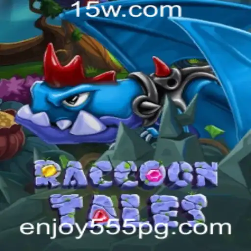 RaccoonTales: Descubra o Fascinante Mundo do Jogo com enjoy555